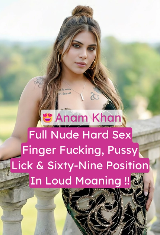 Anam Khan Hotel Sex Video Desi OnlyFans Model