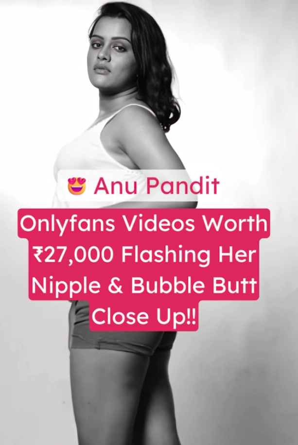 Anu Pandit OnlyFans Tease Flashing Nipple And Bubble Butt
