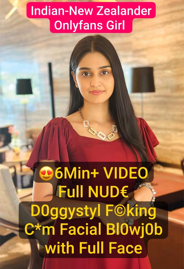 Indian Kiwi OnlyFans Girl Full Nude Fucking Facial Sextape