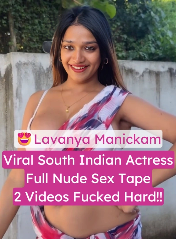 Lavanya Manickam Nude XXX Sex Tape