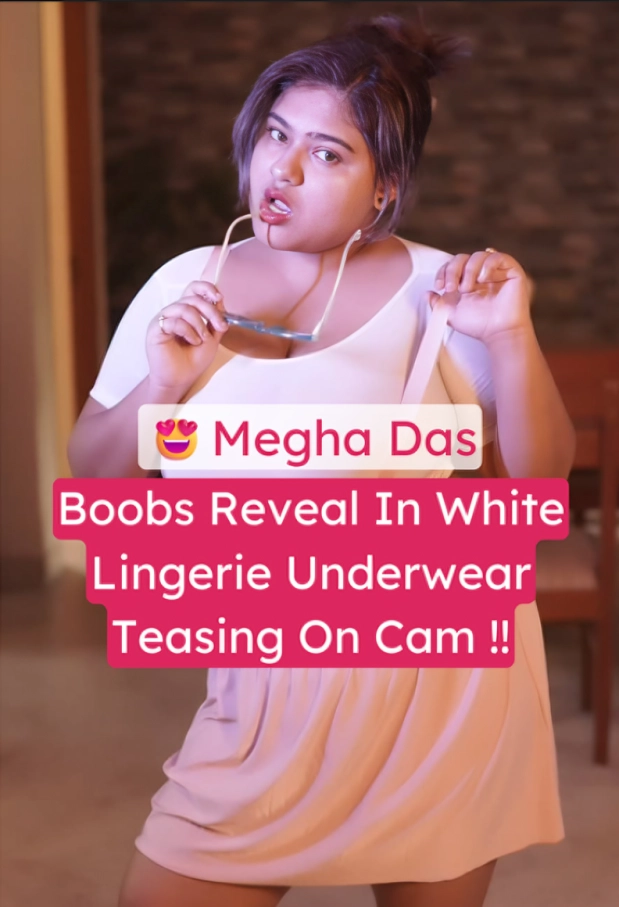 Megha Das Ghosh Big Boobs Strip Tease in White Lingerie