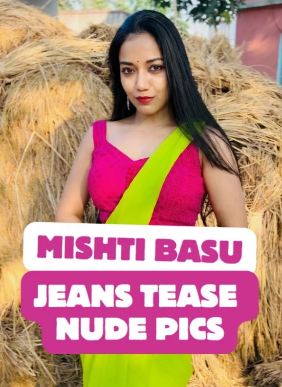 Mishti Basu Nude Jeans Tease Pics – Desi Model Naked Photos