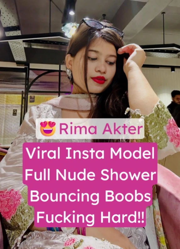 Rima Akter Nude Fucking Creampie Porn Video