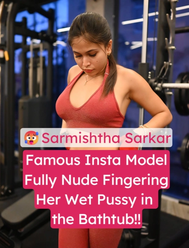 Sarmishtha Sarkar Nude Bathtub Fingering Video